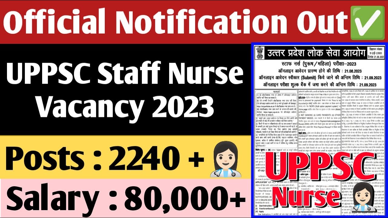 Uppsc Staff Nurse Vacancy 2023 Total Posts, Salary