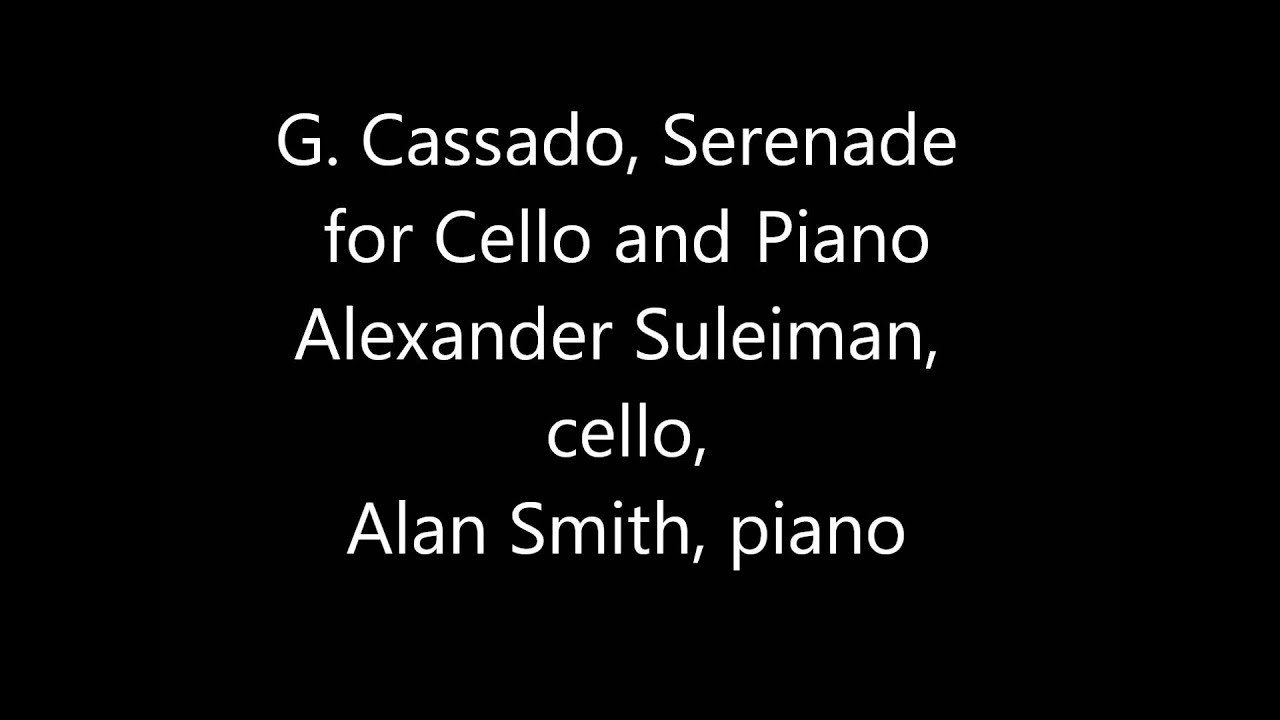 Gaspar Cassado, Serenade for Cello and Piano