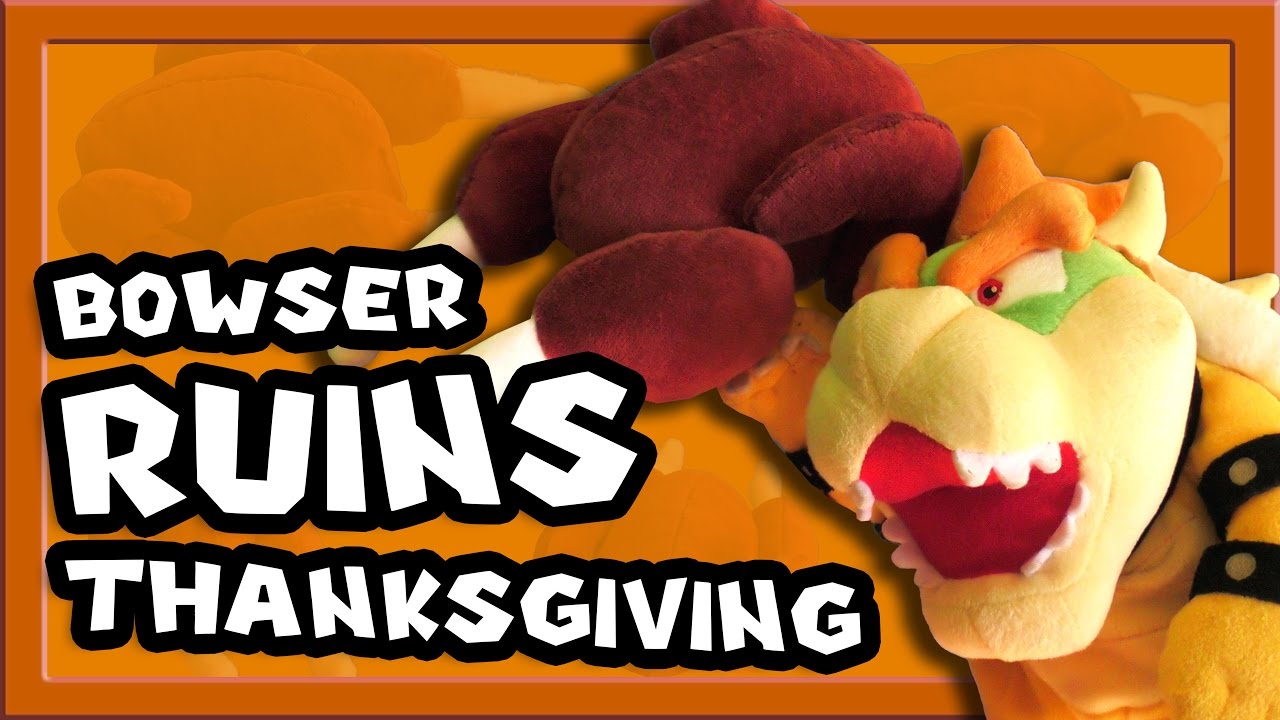 Bowsers Thanks Giving