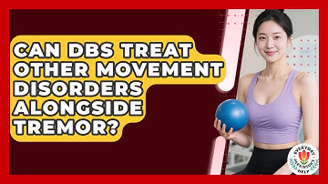 Can DBS Treat Other Movement Disorders Alongside Tremor? - Everyday Parkinsons Help