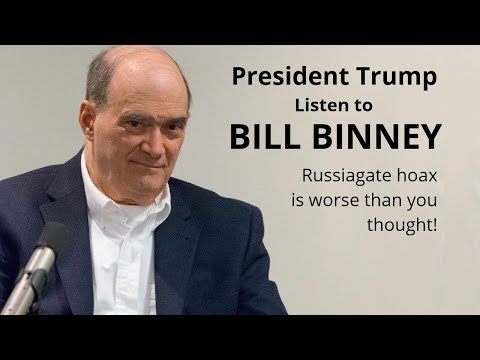 Mr. President—Listen to Bill Binney. Russiagate is a Worse Hoax than You Thought