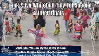 Frank & Ivy Whitebull Tiny Tot Special & Intertribals - 2025 Mni Wakan Pow Wow Pow Wow - Powwows.com