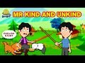Mr. Kind and Mr. Unkind | English Stories For Kids | Moral Stories | Kids Story | Koo Koo TV