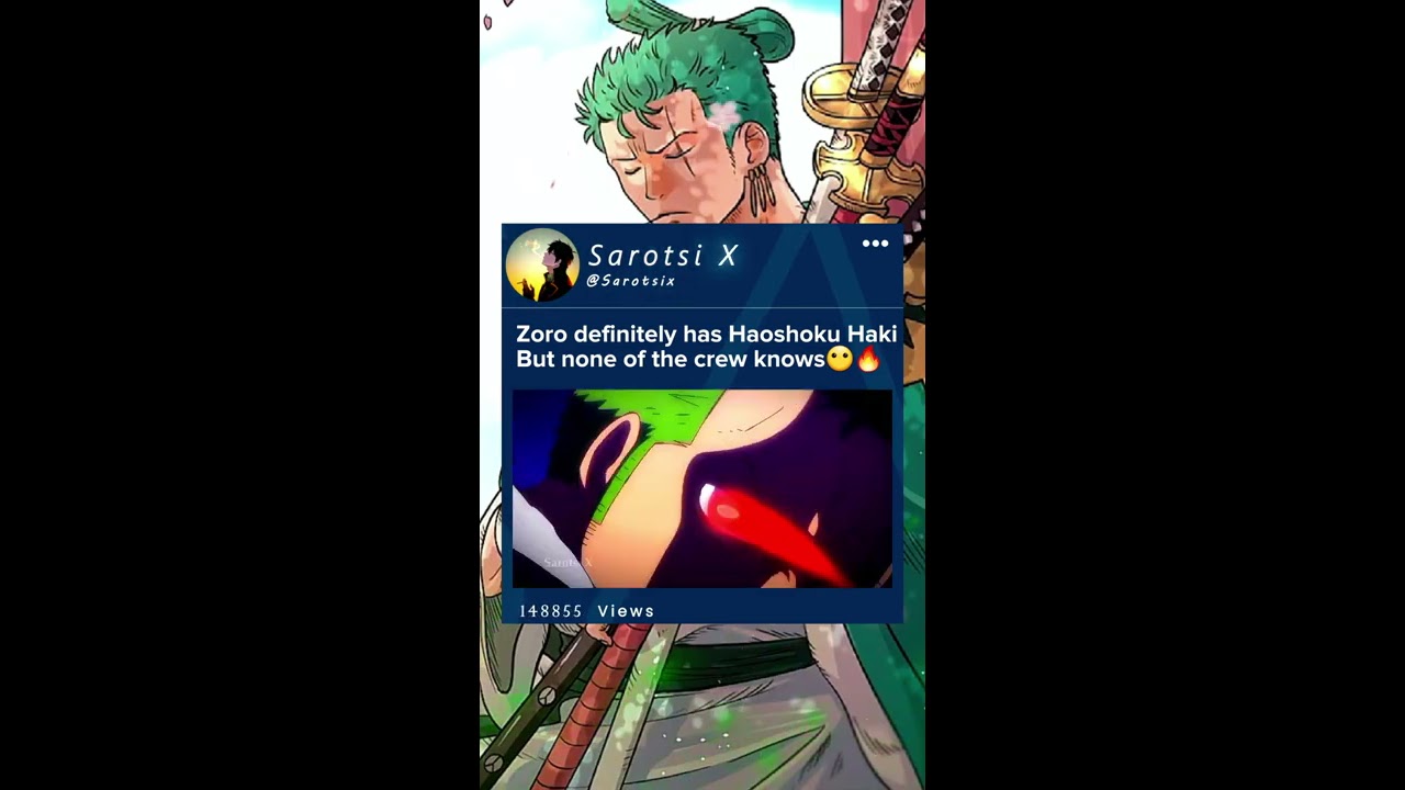 Zoro Definitely Has Haoshoku Haki But None Of The Crew Knows Onepiece