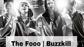 Buzzkill Music Video