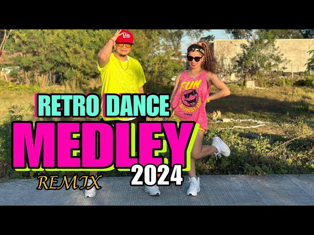 RETRO DANCE MEDLEY 2024 REMIX l Retro Hit’s l Dance Workout class=