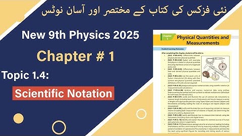 1.4 Scientific Notation Class 9 Physics Chapter 1 | PCTB