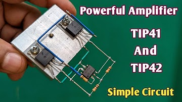 How To Make Powerful Amplifier At Home. Using TIP41 And TIP42 Transistor. DIY Amplifier.