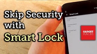A Rundown of Android Lollipop's Smart Lock Features [How-To] screenshot 4