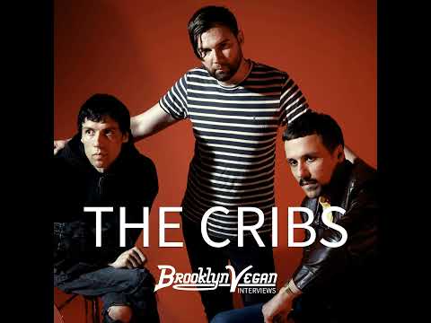 The Cribs talk 'Selling a Vibe', brotherly love & more