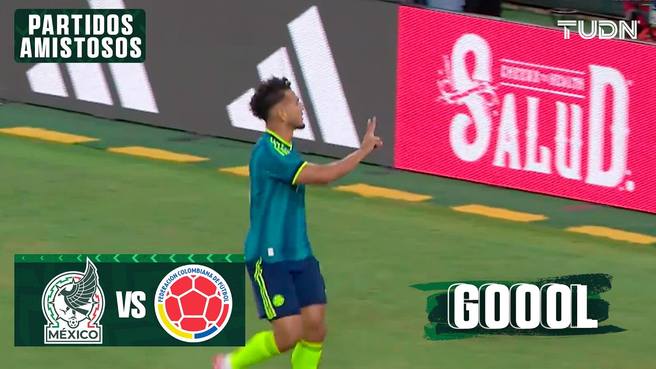 ¡GOOL DE COLOMBIA! México vs Colombia | Amistoso - Fecha FIFA 2026 | TUDN