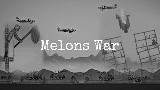 Melons War | Chapter 1 "Ally"