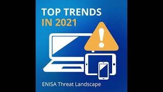 Cybersecurity Threats - Top Trends in 2021