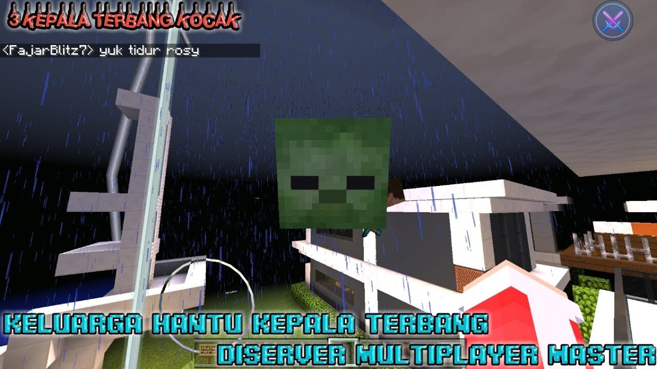 KELUARGA HANTU KEPALA TERBANG DISERVER MULTIPLAYER MASTER 