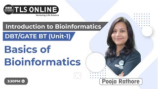 Basics of Bioinformatics |  GATE-BT , DBT-JRF |