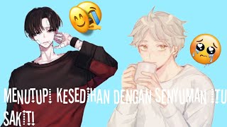 Menutupi kesedihan dengan senyuman itu sakit! || GLMM || maaf kalo gk nyambung 🗿🙏🏼