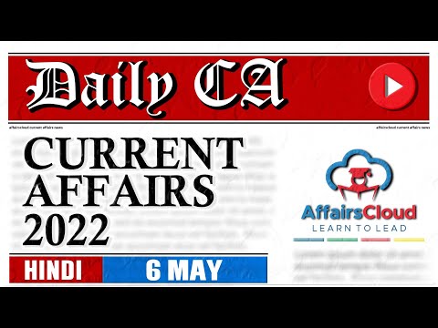 Current Affairs 6 May 2022  | Hindi | By Vikas Rana Affairscloud For All Exams