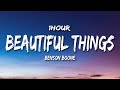 Benson Boone - Beautiful Things (Lyrics) [1HOUR]