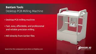 Bantam Tools Desktop PCB Milling Machine | Maker Minute