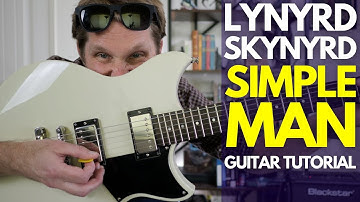 Simple Man by Lynyrd Skynyrd Guitar Tutorial - Guitar Lessons with Stuart!
