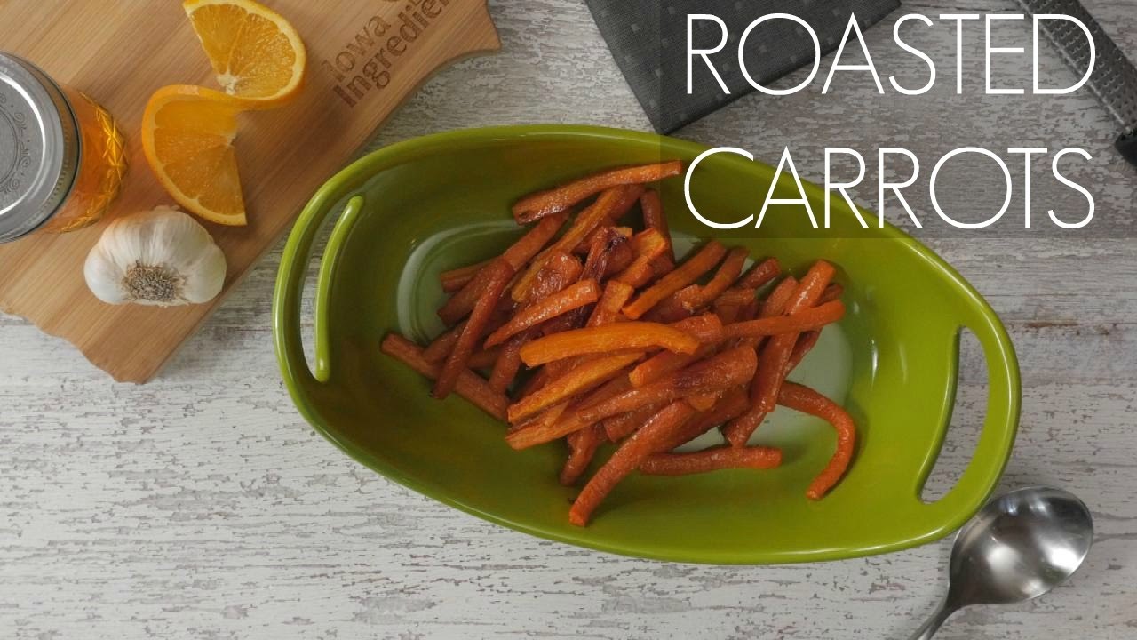 Roasted Carrots YouTube