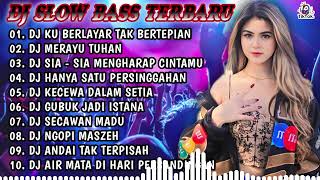 DJ SLOW BASS TERBARU 2023 DJ VIRAL TIKTOK FULL BASS 🎵 DJ KU BERLAYAR TAK BERTEPIAN 🎵 FULL ALBUM