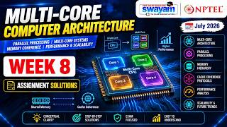 Details Multi-Core Computer Architecture Week 8 Assignment Answers 2026 | NPTEL July 2026 | NPTEL Assignment Guide