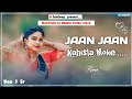 Jaan jaan kahisla moke nagpuri remix dee j sr