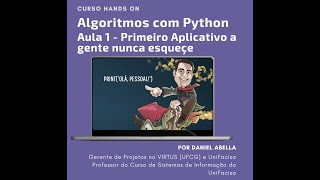 Curso Python - Aula 1 - Primeiro Programa, Variáveis, Print e Input