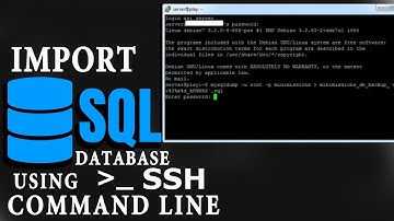 How to Import MySQL Database using SSH Command line?