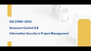 ISO 27001 Annex A Control 5.8 – Information Security in Project Management (Part 8/93)