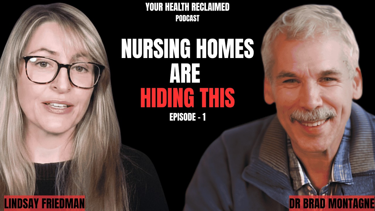 The Nursing Home Truth Nobody Tells You (Until It's Too Late) — Dr. Brad Montagne & Lindsay Friedman