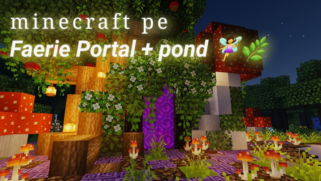 Mcpe Fae Portal Pixie Pond Nether Portal Design Cit Packs Ely Addon Youtube