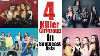 4 Killer Girlgroup In Southeast Asia