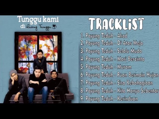 Payung Teduh  - Ruang Tunggu ¦¦  Album Terbaru 2018 class=