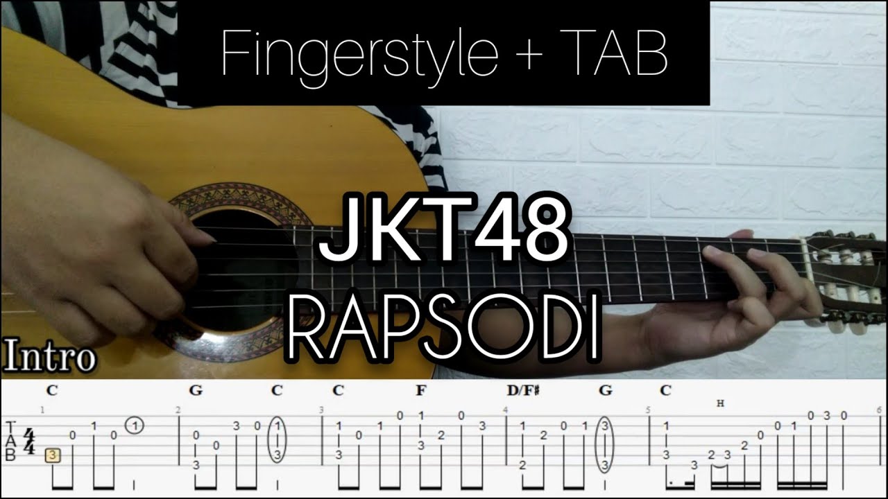 JKT48 Rapsodi Fingerstyle Guitar (TABLATURE + CHORD) YouTube