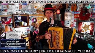 JEROME DHAINAUT “LE BAL DES GENS HEUREUX DU MIDI” 19/10/21