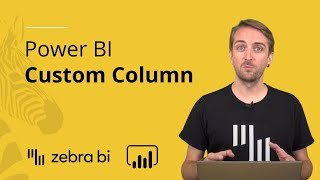 Add A Custom Calculated Column To Your Power BI Report || Zebra BI Knowledge Base