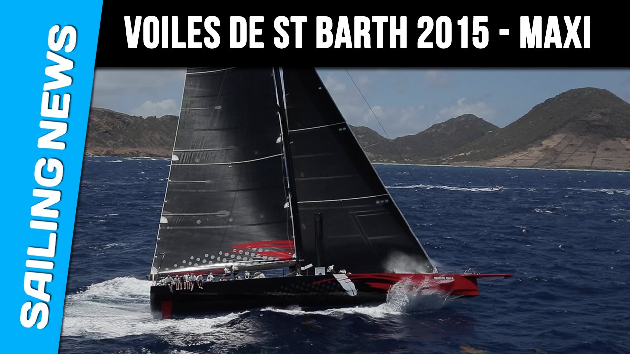 Voiles de St Barth 2015 - The power of the maxi sailing boats