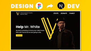 Part 1 : Redesign Save Walter White in Figma | Design to Dev | Figma to React, Mongo DB