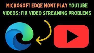 How to Fix YouTube Not Working on Microsoft Edge in Windows 11