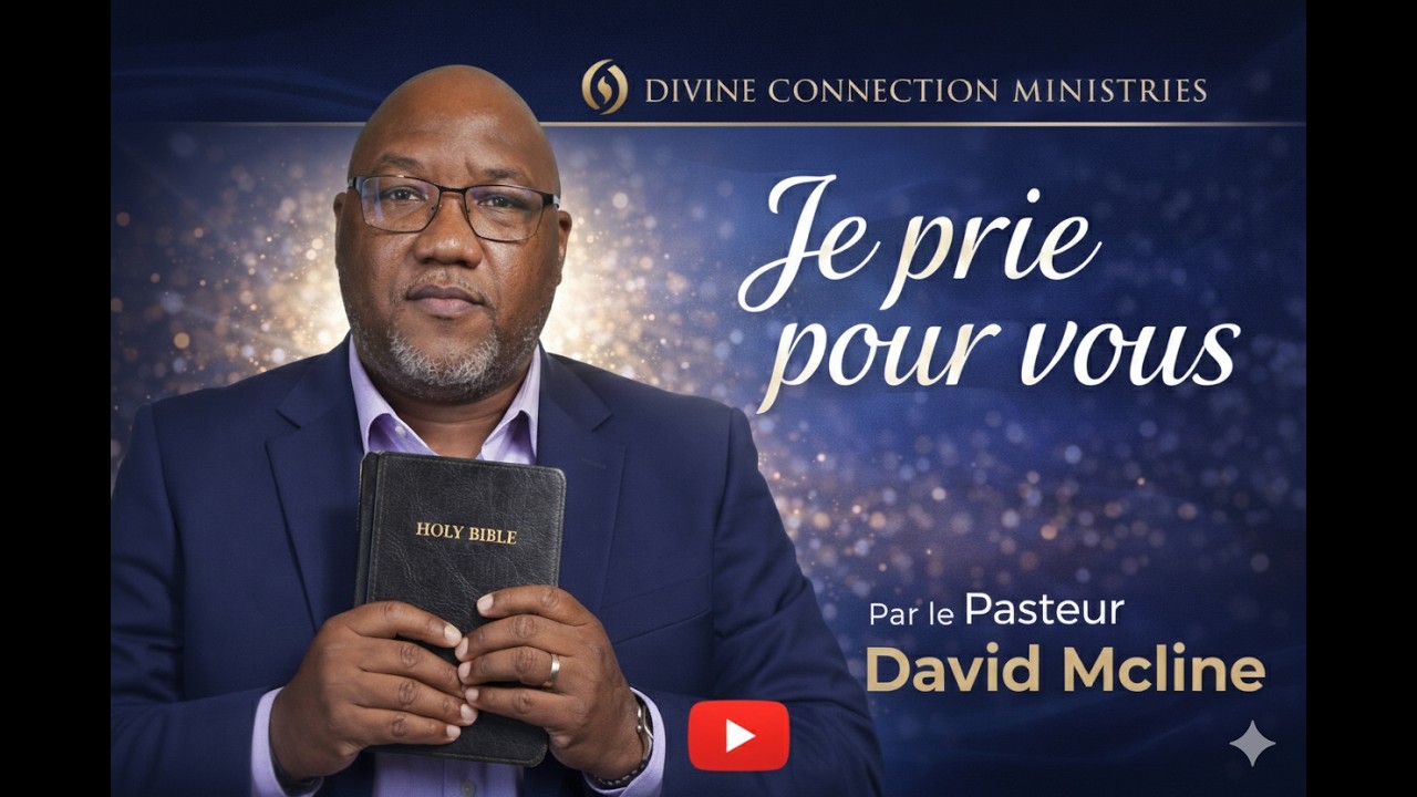 Je prie pour vous – Bénédictions, Foi, Faveur et Miracles pour Chaque Famille