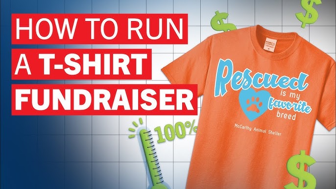 How To Run A T-Shirt Fundraiser | In-Depth How To & Road Map
