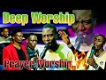 Deep Worship mix 🔥🔥|| Nani kama Wewe || Damu yatiririka || Nidagûtîa