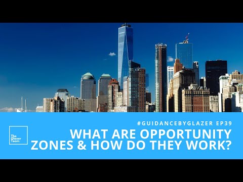 What Are Opportunity Zones & How Do They Work?