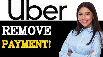 How To Remove Payment Method On Uber (2025)