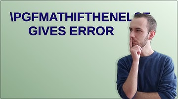 Tex: pgfmathifthenelse gives error