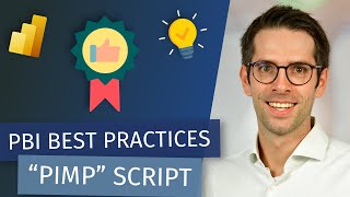 Power BI Semantic Model Best Practices (PIMP) Script!