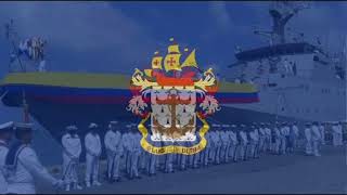 “Viva Colombia, soy marinero” himno de la armada de Colombia