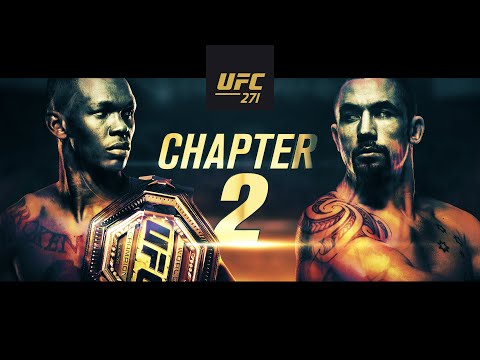 UFC 271: Adesanya vs. Whittaker 2 - February 13 - UFC 271: Adesanya vs. Whittaker 2 - February 13